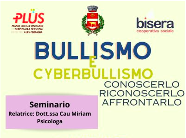 Seminario per la prevenzione e il contrasto del fenomeno del Bullismo, Cyber Bullismo e uso consapevole di Internet